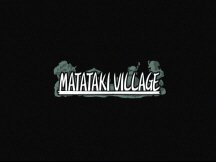 Matataki Village
